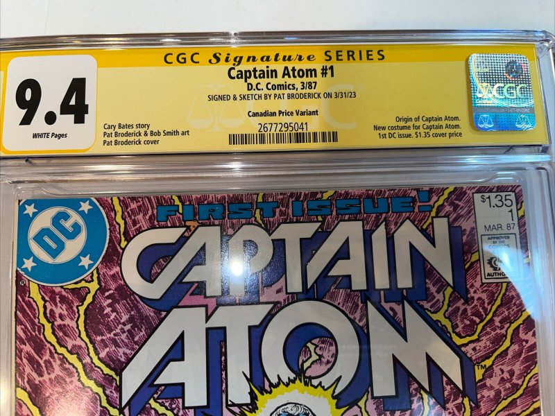 Captain Atom (1987) #1 (CGC 9.4 SS) Sketch Broderick |CPV Canadian Price Variant