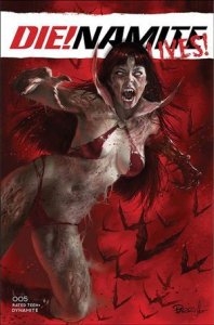 Die!namite Lives! 5-A Lucio Parrillo Cover VF/NM