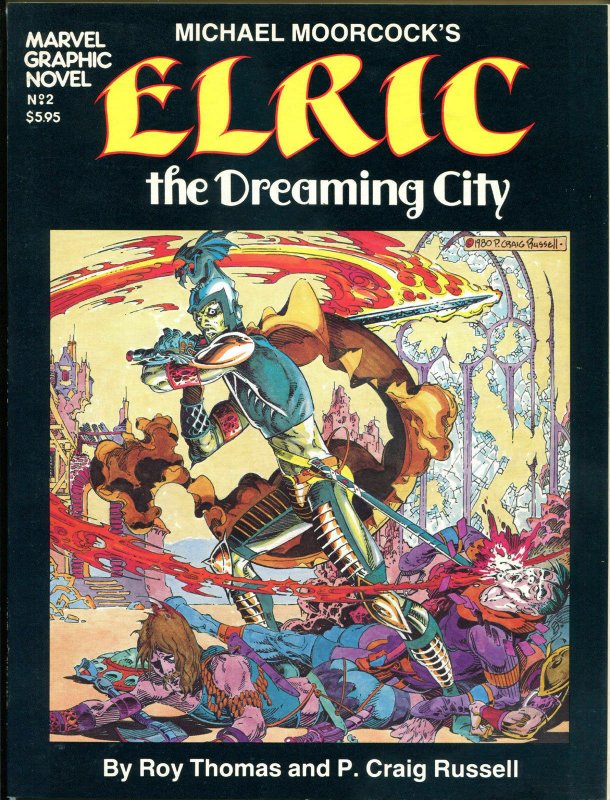 ELRIC / MARVEL Graphic Novel #2, TPB, 1st, VF+, 1982, Dreaming City, Moorcock