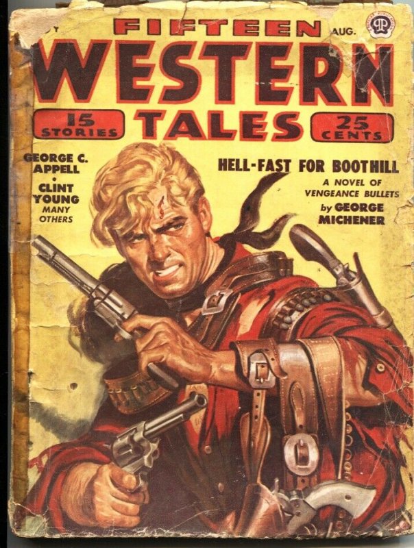 FIFTEEN WESTERN TALES--AUG 1949-WILD BILL LONGLEY-GUNFIGHTS-PULP THRILL