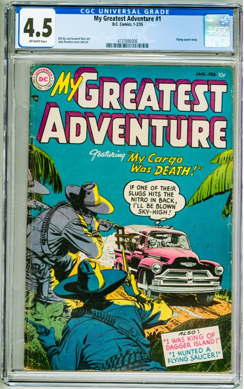 My Greatest Adventure #1 (1955) CGC 4.5! OW Pages!