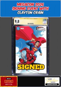 SUPERMAN SPIDER-MAN #1 CGC 9.8 CLAYTON CRAIN SIGNED MEGACON PRESALE