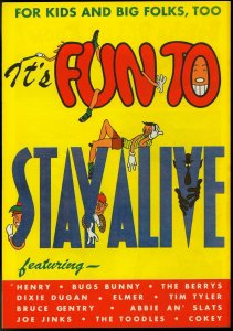 IT'S FUN TO STAY ALIVE-RARE GIVEAWAY-BUGS BUNNY-ELMER VF/NM