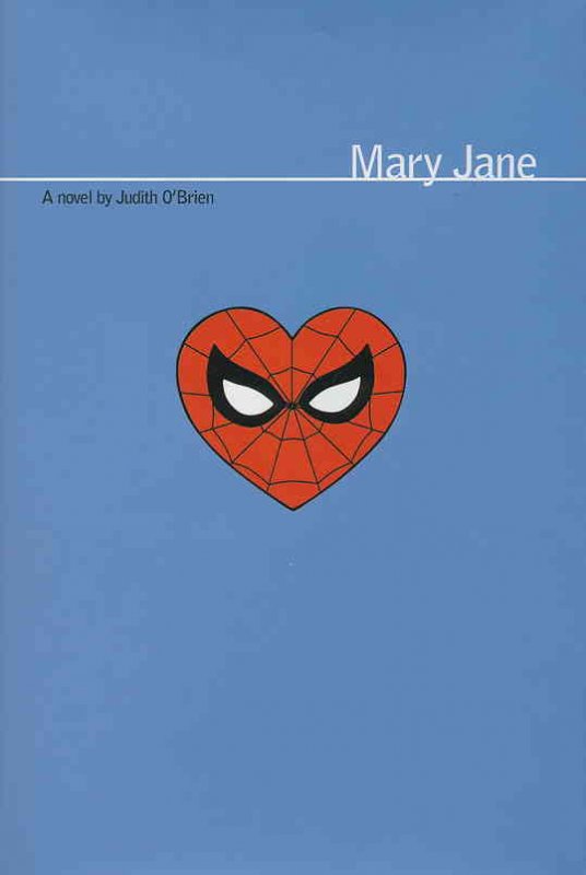 Mary Jane (Novel) HC #1 VF/NM ; Marvel | hardcover Judith O'Brien Spider-Man