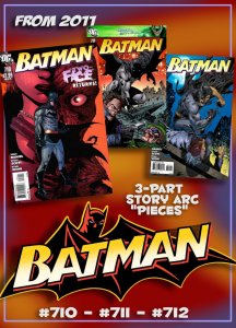 BATMAN #710, 711, 712 ( 2011) 9.0 VF/NM  Final Story Arc of BATMAN Volume 1!