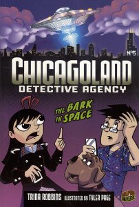 CHICAGOLAND DETECTIVE AGENCY VOL. 5: BARK IN SPACE TPB (2013 Series #1 Near Mint