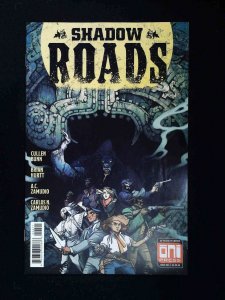 Shadow Roads #4  Oni Press Comics 2018 Nm