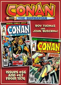 CONAN THE BARBARIAN #66 & 67 (1976) 8.0 VF Thomas! Buscema! Belit! Red Sonja!
