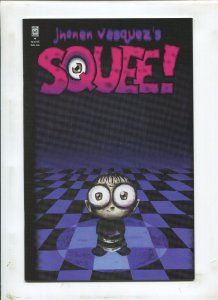 SQUEE #1 (9.2) WHEN I WAS LITTLE!