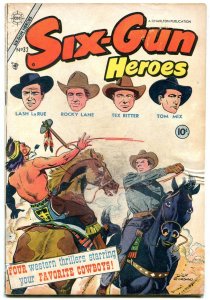 Six-Gun Heroes #32 1955- Lash Larue- Tex Ritter- Tom Mix FAIR