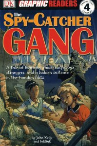Spy-Catcher Gang, The #1 VF/NM ; DK | Graphic Readers Level 4