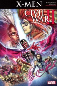 Civil War II: X-Men  Trade Paperback #1, NM (Stock photo)