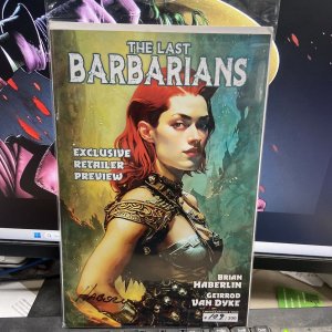 The Last Barbarians Exclusive Retailer Preview #1 Signed Haberlin #109 of 200
