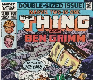 Marvel Two In One # 100  The Thing and... Ben Grimm ?