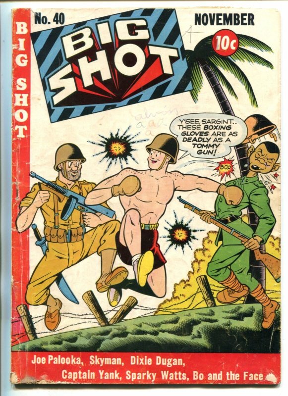 BIG SHOT #40-1943-COLUMBIA-JOE PALOOKA-SKYMAN-DIXIE DUGAN-THE FACE-good/vg