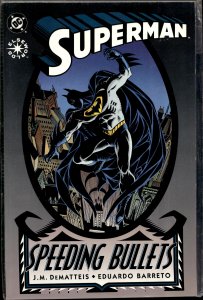 Superman: Speeding Bullets (1993) Superman