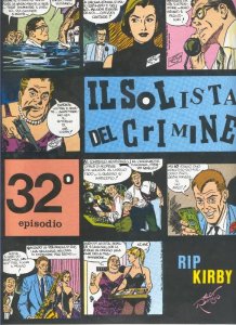 Rip Kirby de Alex Raymond numero 32: Il solista del crimine