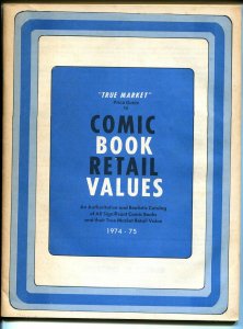 True Market Comic Book Retail Value & Price Guide 1974-2nd Edition-Blue cover-VG