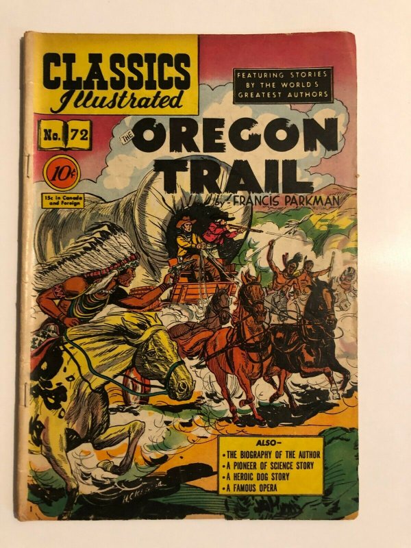 CLASSICS ILLUSTRATED 72 Oregon Trail Parkman HRN 73 (FIRST EDITION) VG-