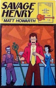 Savage Henry #13 VG ; Vortex | low grade comic Dieter Meier of Yello