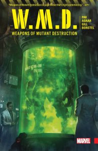 Weapons of Mutant Destruction TPB #1 VF/NM ; Marvel | Hulk Weapon X