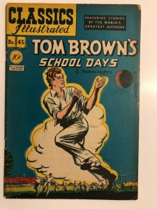 CLASSICS ILLUSTRATED 45 TOM BROWN'S SCHOOL DAYS  HRN 44 (FIRST EDITION) VG 
