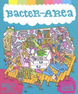 Bacter-Area #1 VF/NM ; Drawn and Quarterly | Keith Jones