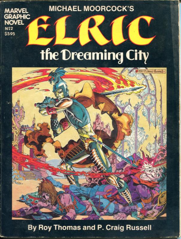 ELRIC / MARVEL Graphic Novel #2, TPB, 1st, FN, 1982, Dreaming City, Moorcock