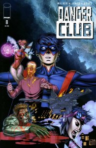 Danger Club #8 VF/NM; Image | save on shipping - details inside 