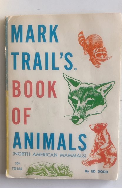 Mark trail’s Book of animals 1968 scholastic PB