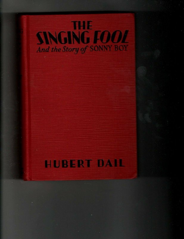 2 Books The Singing Fool and the Story of Sonny Boy Little Lord Fauntleroy JK35