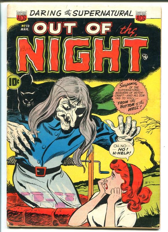 OUT OF THE NIGHT #13 1953-ACG-BIZARRE COVER-SKULLS-SNAKES-TERROR-HORROR-vg