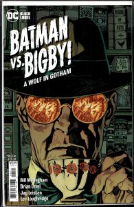 Batman vs. Bigby! A Wolf in Gotham #4 (2022) Fables