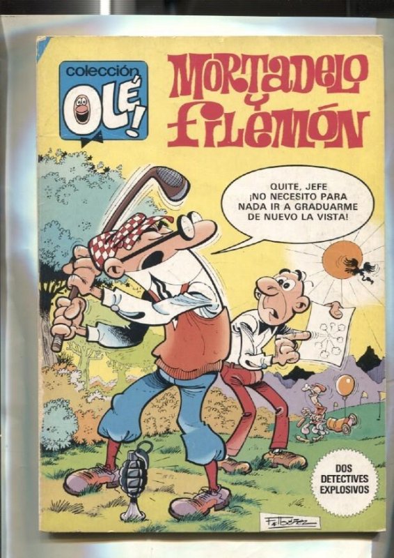 Coleccion Ole numero 214: Mortadelo y Filemon: Dos detectives explosivos