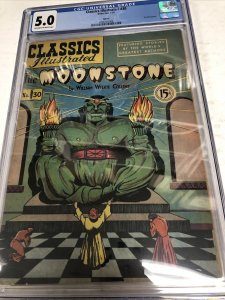 Classic Illustrated (1950) # 30 (CGC 5.0) HRN 67 The Moonstone • Canadian Vrt