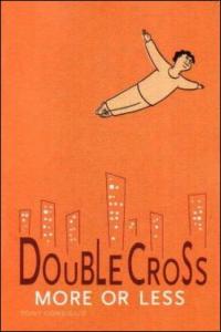 Double Cross: More Or Less #1 VG ; Top Shelf | low grade comic