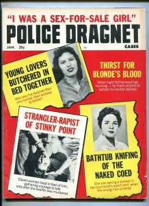 POLICE DRAGNET CASES Jan 1964-BUTCHERED-KNIFING-STRANGLER-RAPIST-BLOOD-TERROR FN