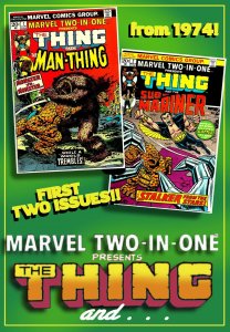 MARVEL TWO-IN-ONE #1 & 2 (Jan-Mar1974) 8.0 VF  THE THING Teams Up!  Gil Kane