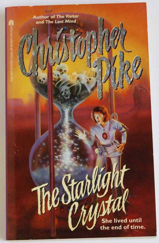 Pike, Christopher: The Starlight Crystal. Archway 55028