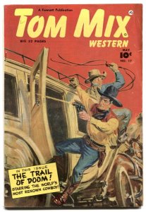 Tom Mix Western #17  1949 - Fawcett  -FN - Comic Book