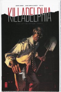 Killadelphia #1 (2019) Killadelphia