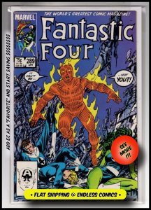 Fantastic Four #289 (1986)  John Byrne Story & Art!  / 106-BN#2