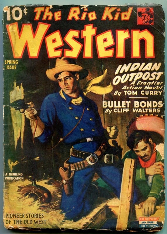 Rio Kid Western Pulp Spring 1944-  Indian Outpost- Bullet Bonds G/VG