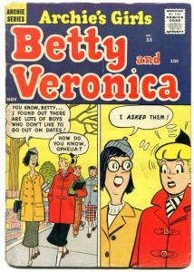 Archie's Girls Betty And Veronica #33 1957- JUGHEAD- Ophelia cover G