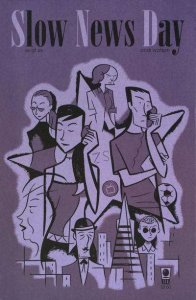 Slow News Day #6 FN ; Slave Labor | Andi Watson Last Issue