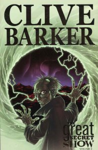 Great and Secret Show, The (Clive Barker's ) TPB #2 VF/NM ; IDW