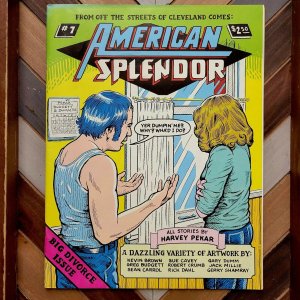 AMERICAN SPLENDOR #7 FN- 5.5 (1982) Harvey Pekar Stories / Budgett & Dumm Art