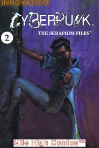 CYBERPUNK: THE SERAPHIM FILES (1990 Series) #2 Near Mint Comics Book