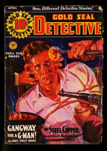 Gold Seal Detective April 1936- torture cover- hard boiled pulp- G