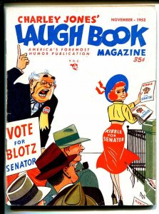 Charley Jones' Laugh Book 11/1952-political gag Good Girl Art cover-gags-FN-